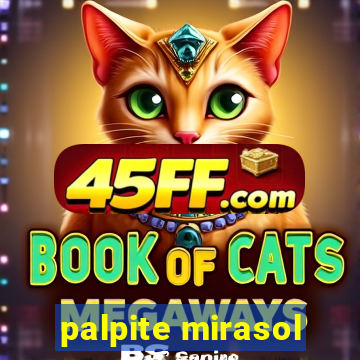 palpite mirasol